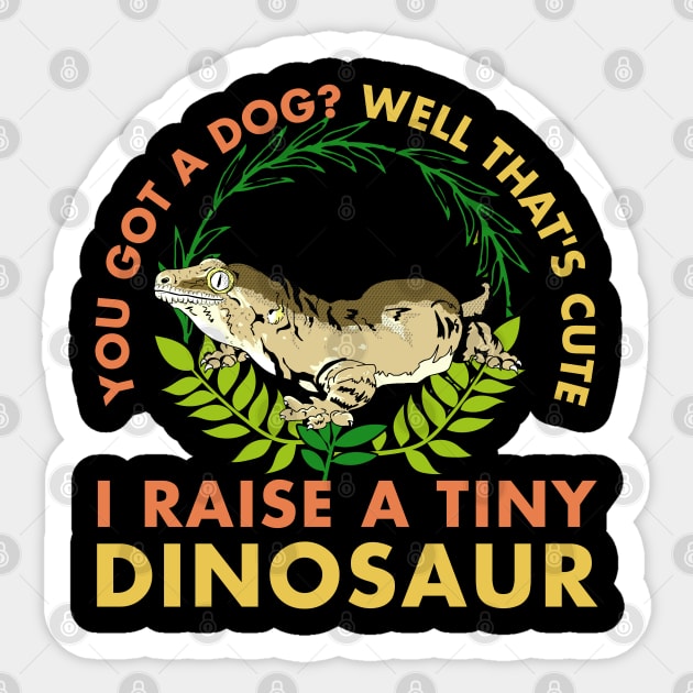 I Raise A Tiny Dinosaur Lizard Reptiles Sticker by Caskara